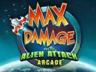 Max Damage And The Alien Attack